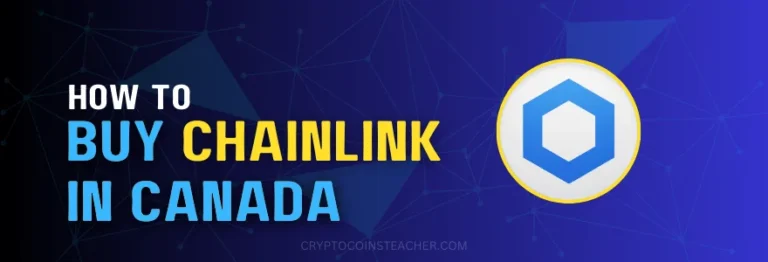 How to buy Chainlink (LINK) in Canada in 2024