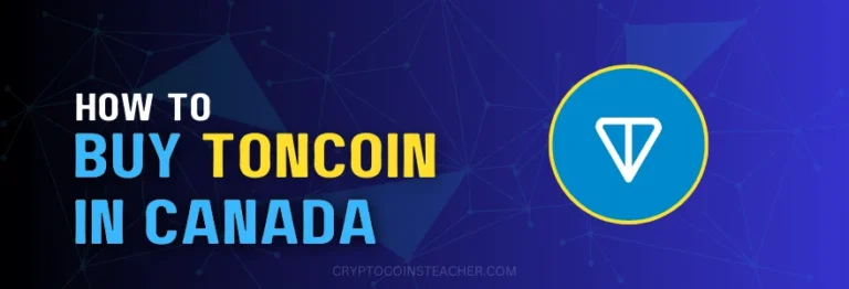 How to buy Toncoin (TON) in Canada in 2024
