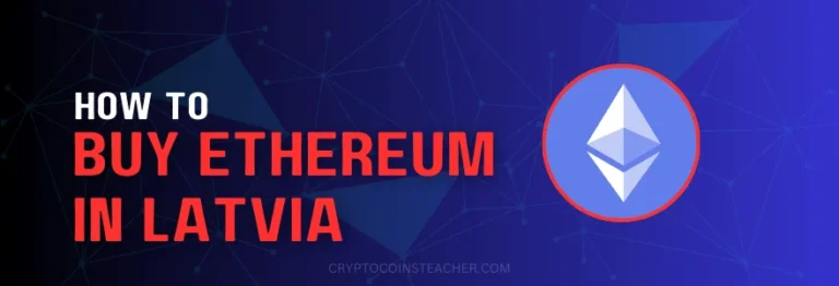 How to buy Ethereum (ETH) in Latvia in 2024